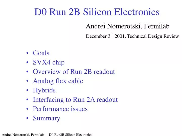 d0 run 2b silicon electronics andrei nomerotski fermilab december 3 rd 2001 technical design review