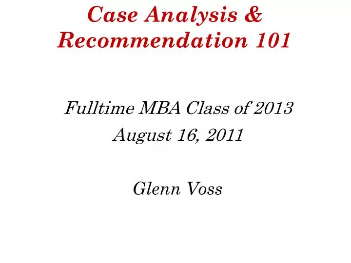 case analysis recommendation 101
