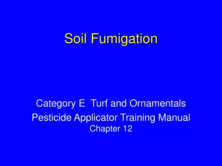 soil fumigation