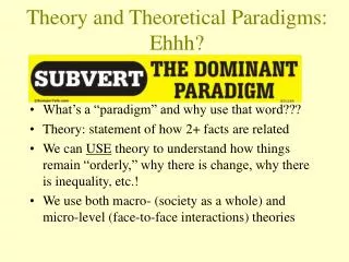 Theory and Theoretical Paradigms: Ehhh?
