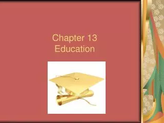 Chapter 13 Education