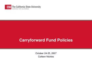 Carryforward Fund Policies