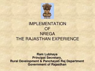 IMPLEMENTATION OF NREGA THE RAJASTHAN EXPERIENCE