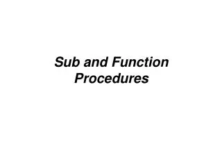 Sub and Function Procedures