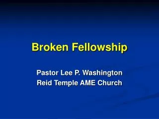 Broken Fellowship