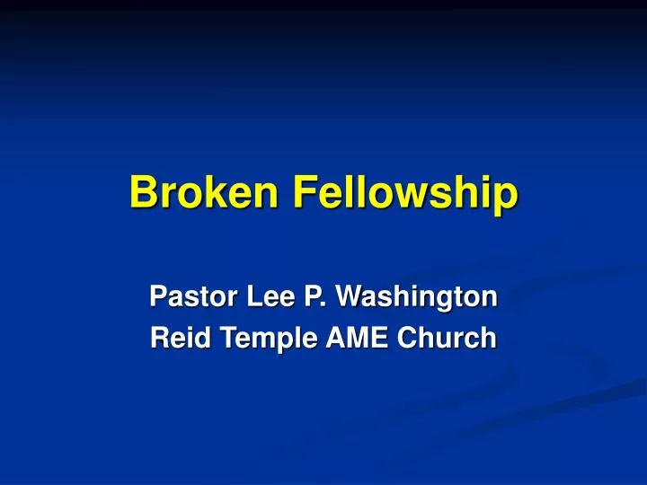 broken fellowship