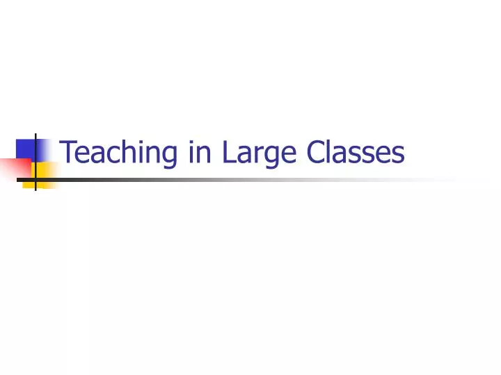 teaching in large classes