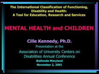The International Classification of Functioning, Disability and Health: A Tool for Education, Research and Services MEN
