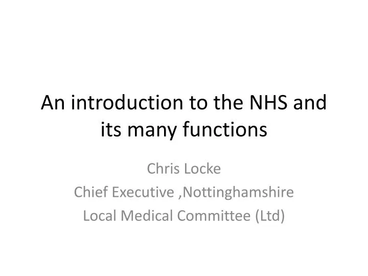 an introduction to the nhs and its many functions