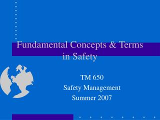 Fundamental Concepts &amp; Terms in Safety