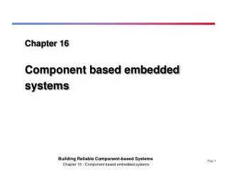 Chapter 16 Component based embedded systems