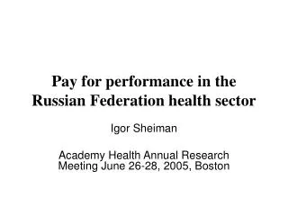 Pay for performance in the Russian Federation health sector