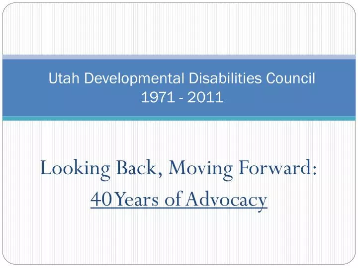 utah developmental disabilities council 1971 2011