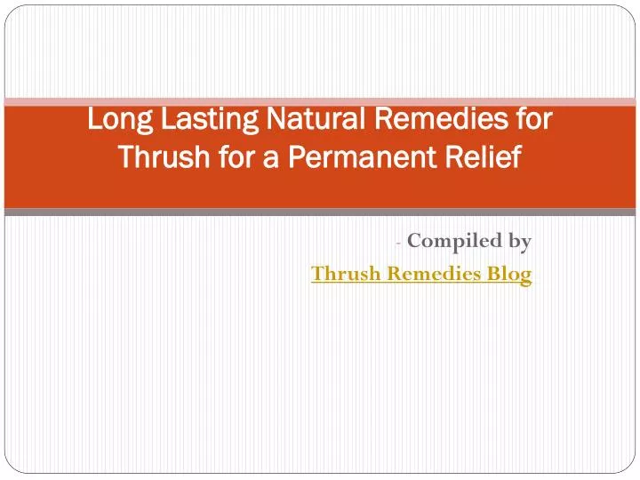 long lasting natural remedies for thrush for a permanent relief
