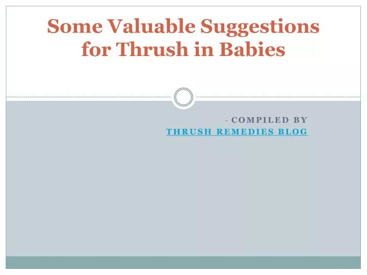 some valuable suggestions for thrush in babies