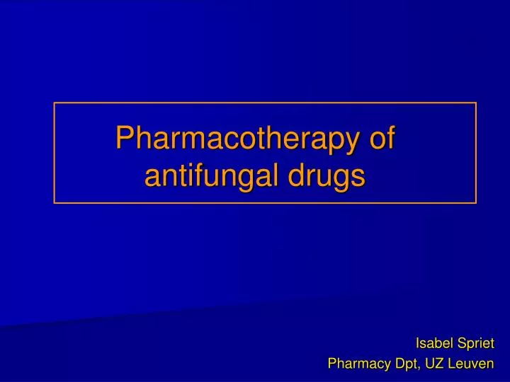 pharmacotherapy of antifungal drugs