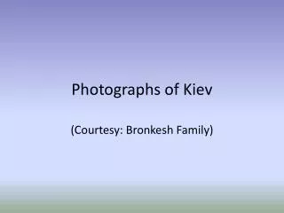 Photographs of Kiev