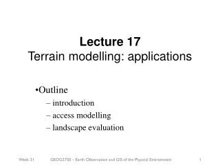 Lecture 17 Terrain modelling: applications