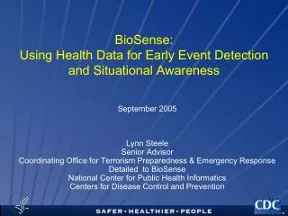 BioSense: Using Health Data for Early Event Detection and Situational Awareness