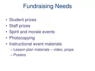 Fundraising Needs