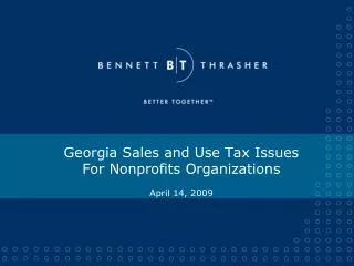 Georgia Sales and Use Tax Issues For Nonprofits Organizations April 14, 2009