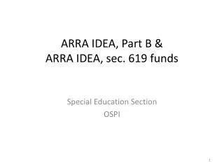 ARRA IDEA, Part B &amp; ARRA IDEA, sec. 619 funds
