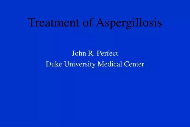 treatment of aspergillosis