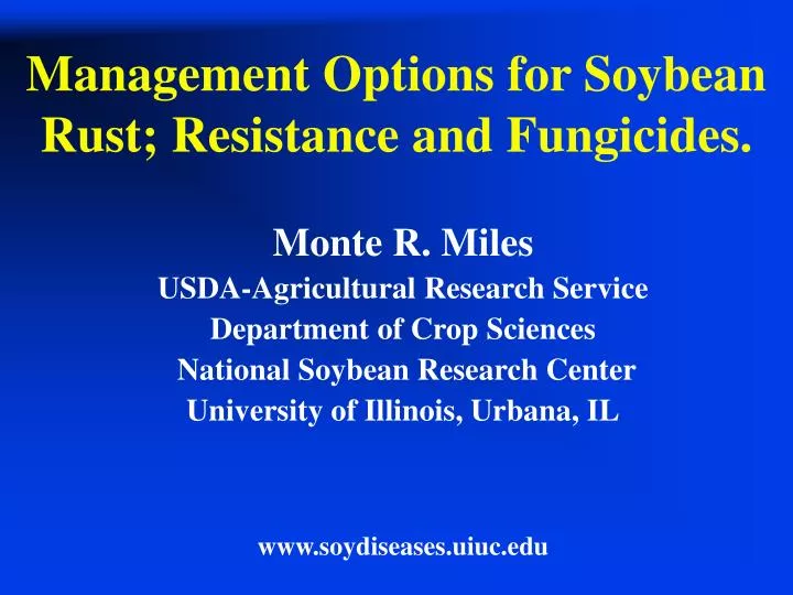 management options for soybean rust resistance and fungicides