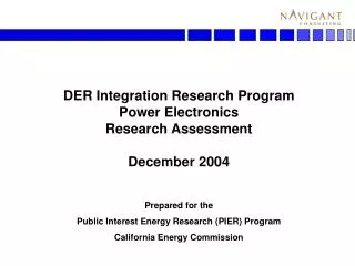 DER Integration Research Program Power Electronics Research Assessment December 2004