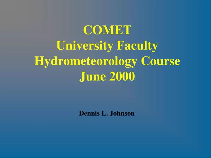 comet university faculty hydrometeorology course june 2000