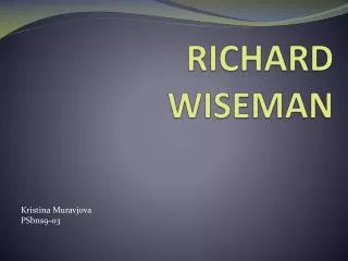 RICHARD WISEMAN