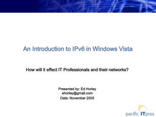 An Introduction to IPv6 in Windows Vista