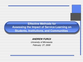 Effective Methods for Assessing the Impact of Service-Learning on Students, Institutions, and Communities