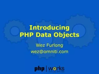 Introducing PHP Data Objects