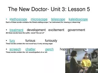 The New Doctor- Unit 3: Lesson 5