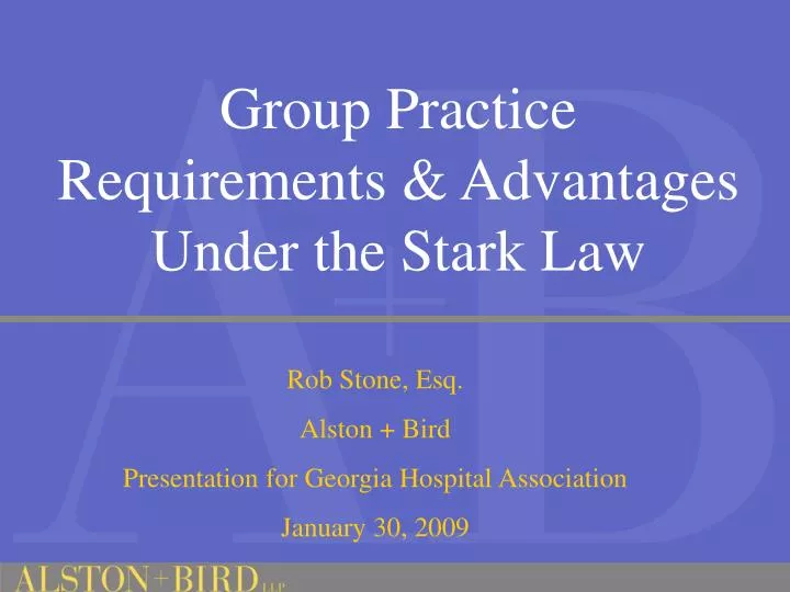 group practice requirements advantages under the stark law