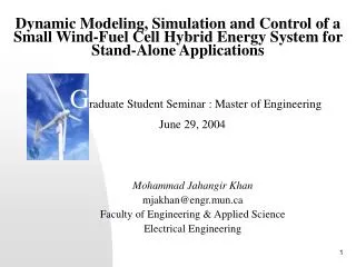 Dynamic Modeling, Simulation and Control of a Small Wind-Fuel Cell Hybrid Energy System for Stand-Alone Applications