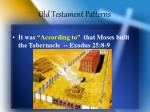 Old Testament Patterns - slide 1