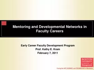 Mentoring and Developmental Networks in Faculty Careers