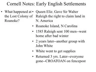 Cornell Notes: Early English Settlements