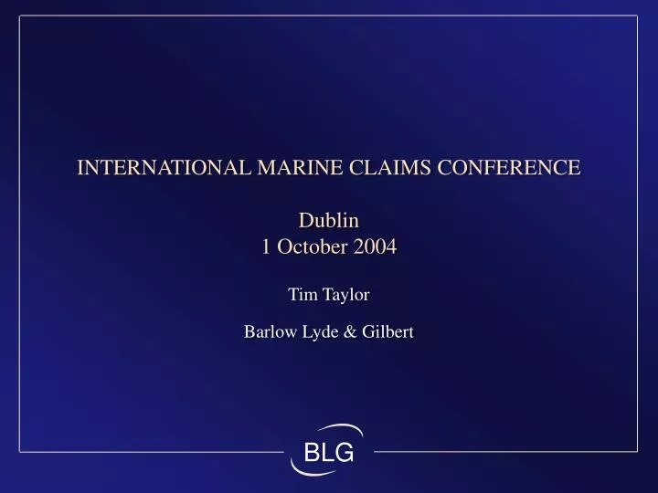 international marine claims conference dublin 1 october 2004
