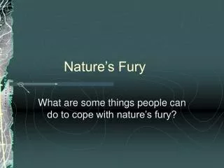 Nature’s Fury
