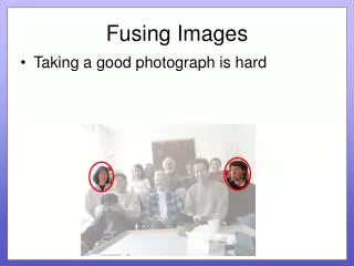 Fusing Images
