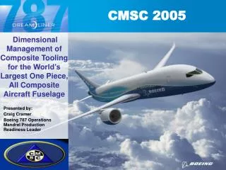 Dimensional Management of Composite Tooling for the World’s Largest One Piece, All Composite Aircraft Fuselage