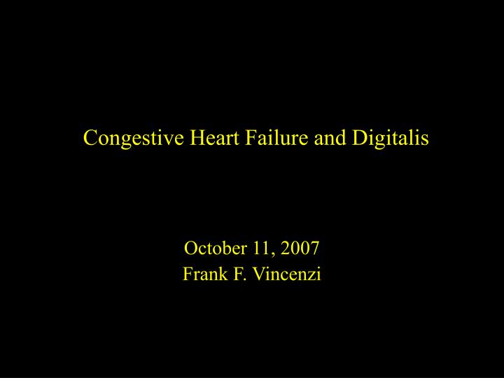 congestive heart failure and digitalis