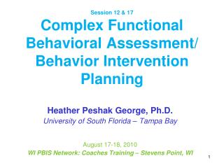 Session 12 &amp; 17 Complex Functional Behavioral Assessment/ Behavior Intervention Planning