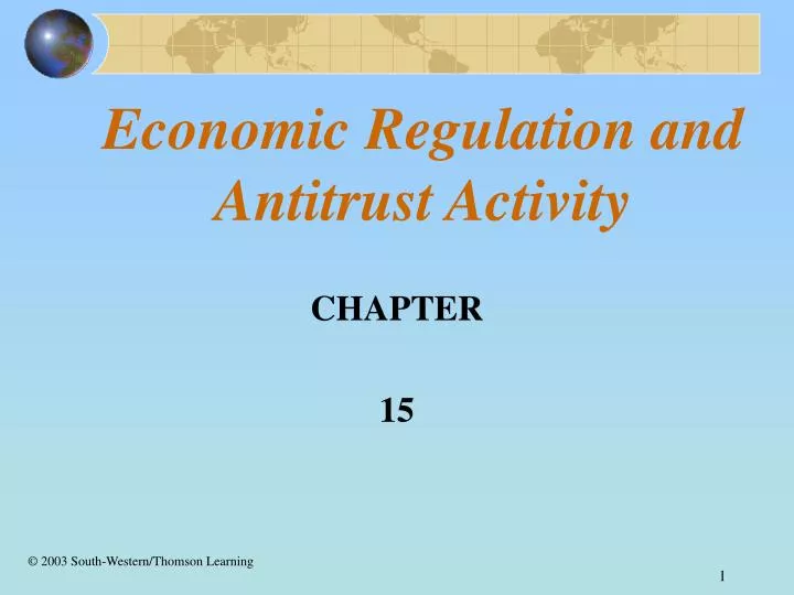 economic regulation and antitrust activity