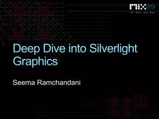 Deep Dive into Silverlight Graphics