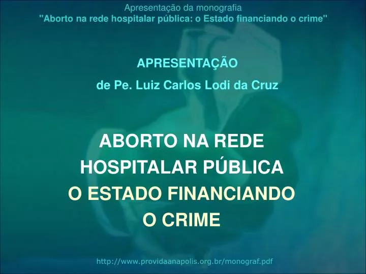 aborto na rede hospitalar p blica o estado financiando o crime