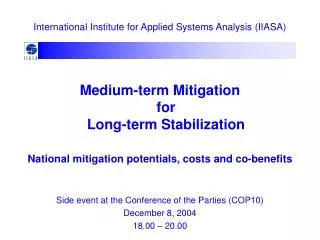 Medium-term Mitigation for Long-term Stabilization National mitigation potentials, costs and co-benefits